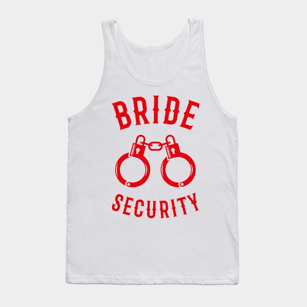 Bride Security – Handcuffs (Hen Party / Red) Tank Top by MrFaulbaum